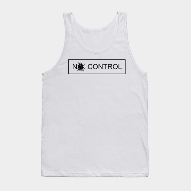 NO CONTROL Tank Top by REOCLA